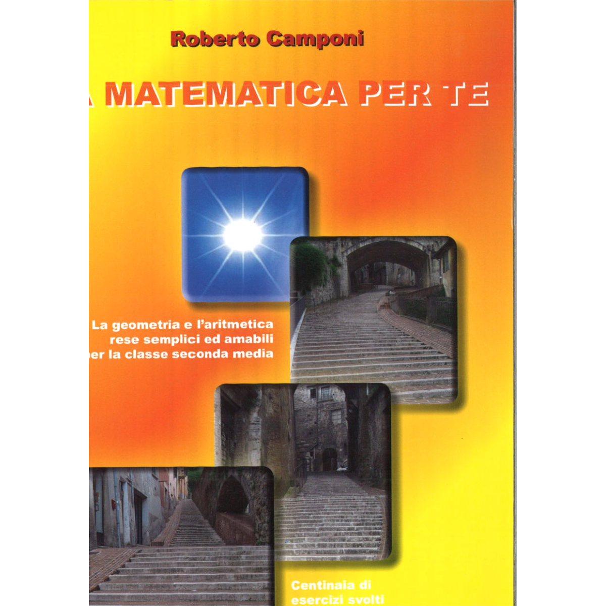 LA MATEMATICA PER TE PER SECONDA MEDIA