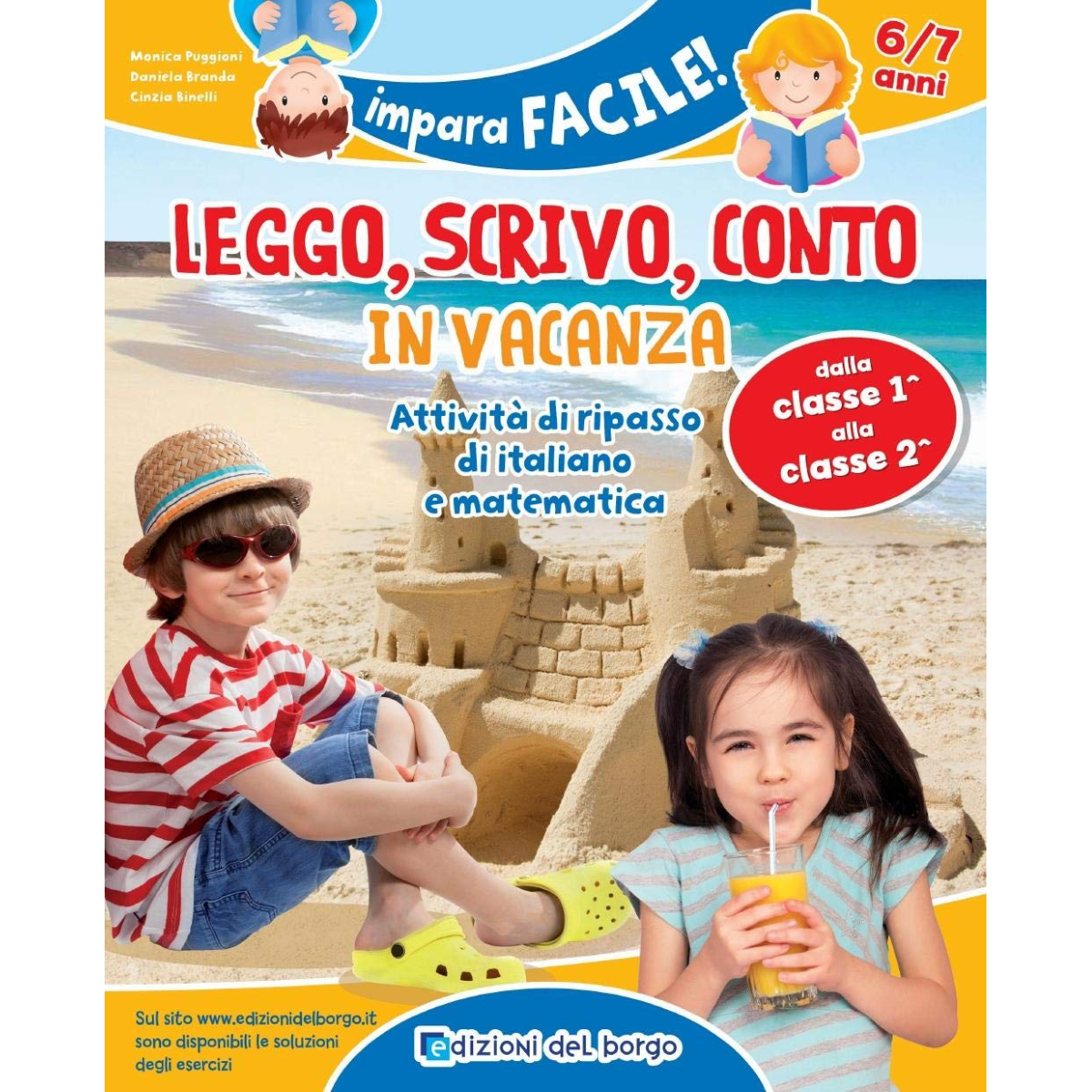 LIBRO LEGGO SCRIVO CONTO IN VACANZA DALLA PRIMA ALLA SECONDA CLASSE