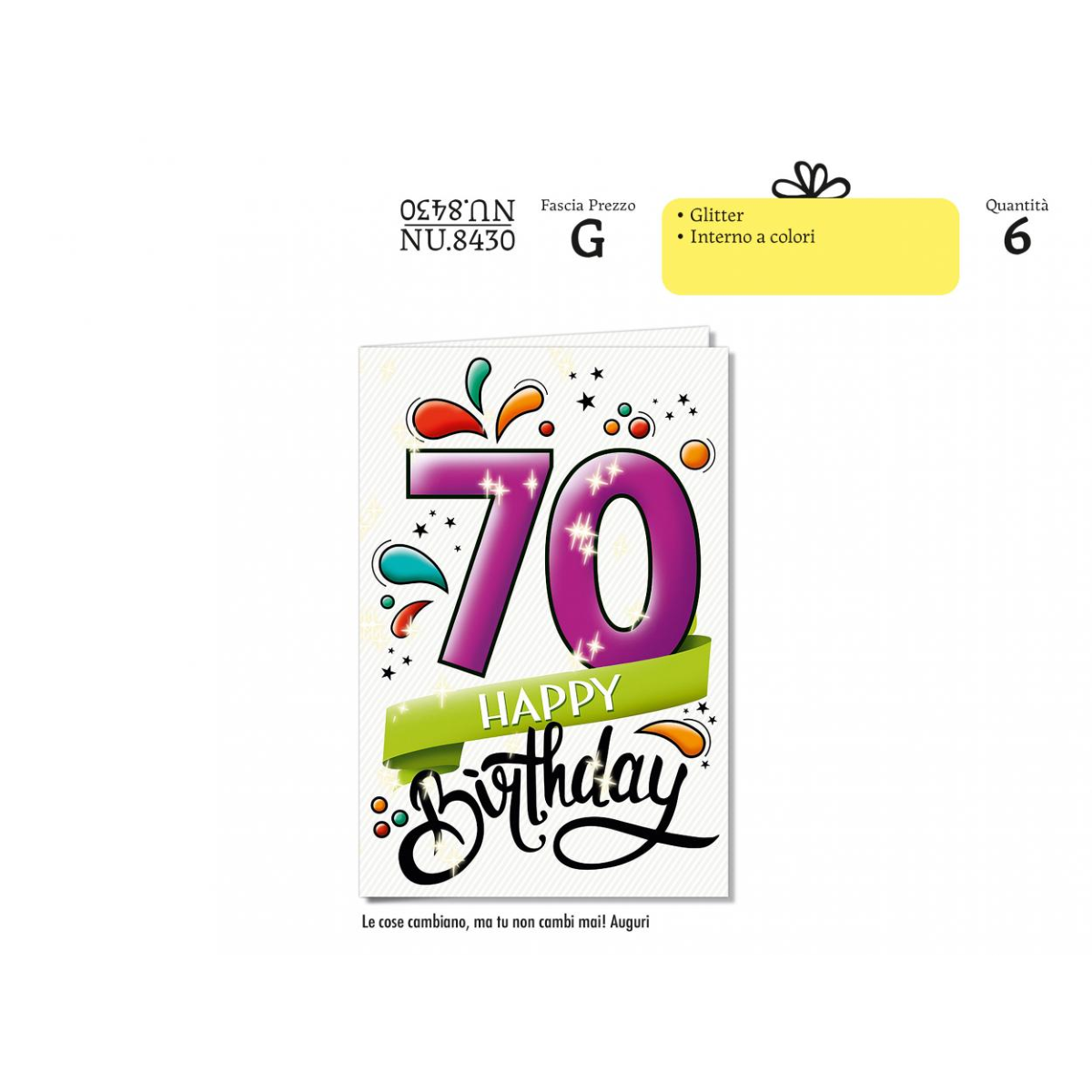 BIGLIETTO AUGURI 70 ANNI COMPLEANNO CON BUSTA NU.8430