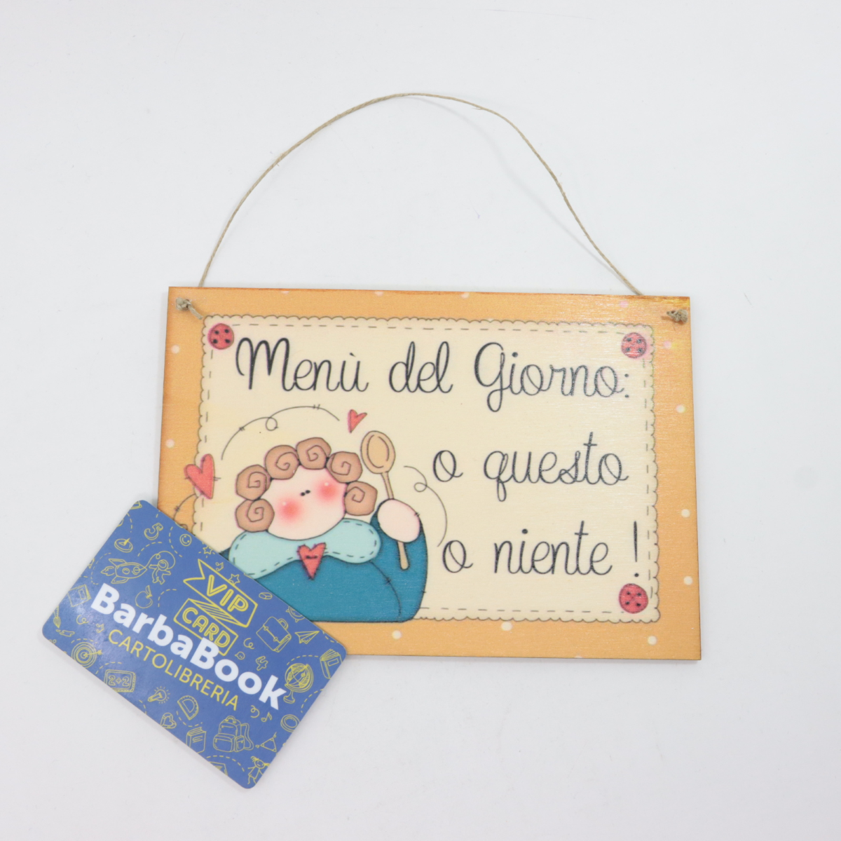 TARGHETTA LEGNO MENU' DEL GIORNO O QUESTO O NIENTE CM.12,5 X 18 