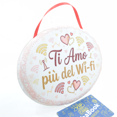 TARGHETTA OVALE IMBOTTITA TI AMO PIU' DEL WI-FI VAR.1
