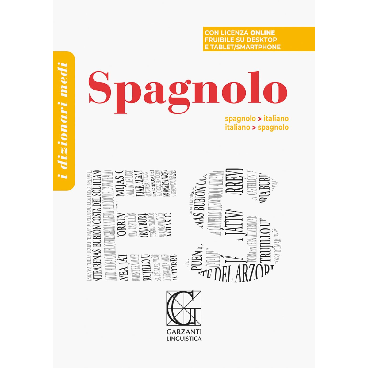 DIZIONARIO MEDIO SPAGNOLO GARZANTINI CON LICENZA DIGITALE